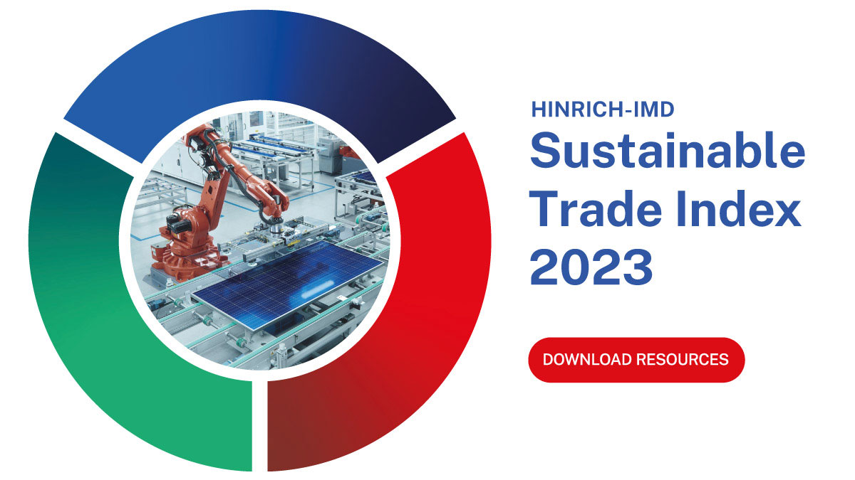 Hinrich-IMD Sustainable Trade Index 2023 - Download Resources