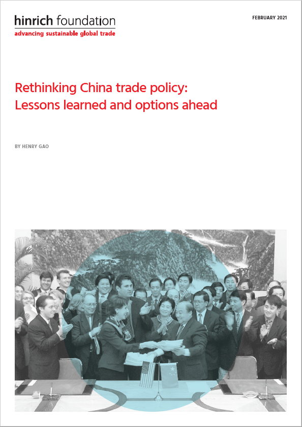 Rethinking China Trade Policy | Hinrich Foundation